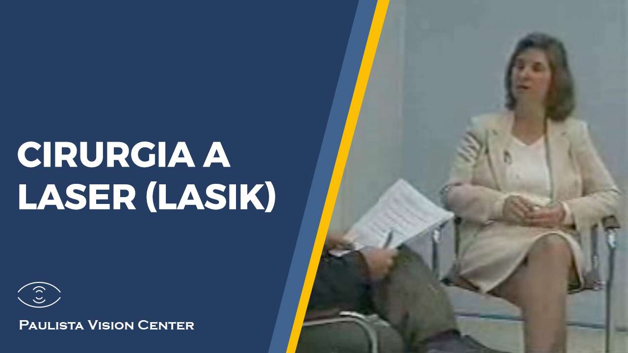 Cirurgia a Laser (LASIK)